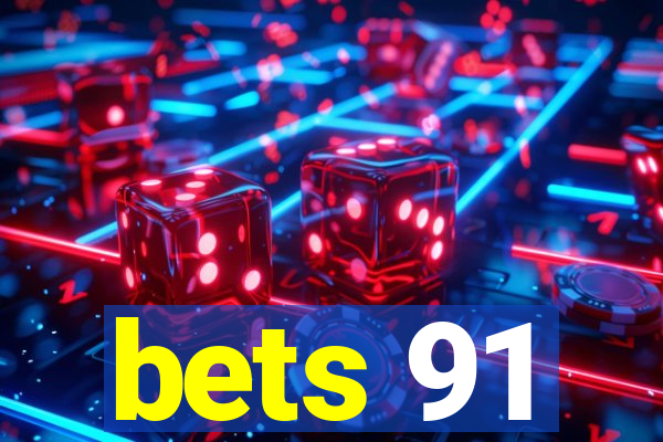 bets 91